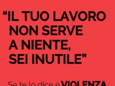 “Il tuo lavoro non serve a niente, sei inutile”, quinto manifesto della campagna regionale contro la violenza di genere