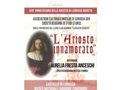 ‘L’Ariosto innamorato’, sabato nella suggestiva cornice del castello di Canossa