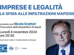 “Impresa e legalità, la sfida alle infiltrazioni mafiose”: CNA Bologna incontra Nicola Gratteri, Procuratore della Repubblica di Napoli