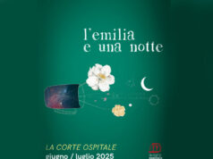 A giugno e luglio ritorna ‘L’Emilia e una notte’ nella magica cornice della Corte Ospitale di Rubiera