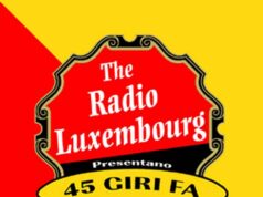 “45 giri fa” dei Radio Luxembourg: secondo appuntamento musicale in Palazzina della Casiglia