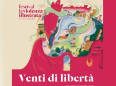 Festival La Violenza Illustrata XX edizione – Venti di libertà